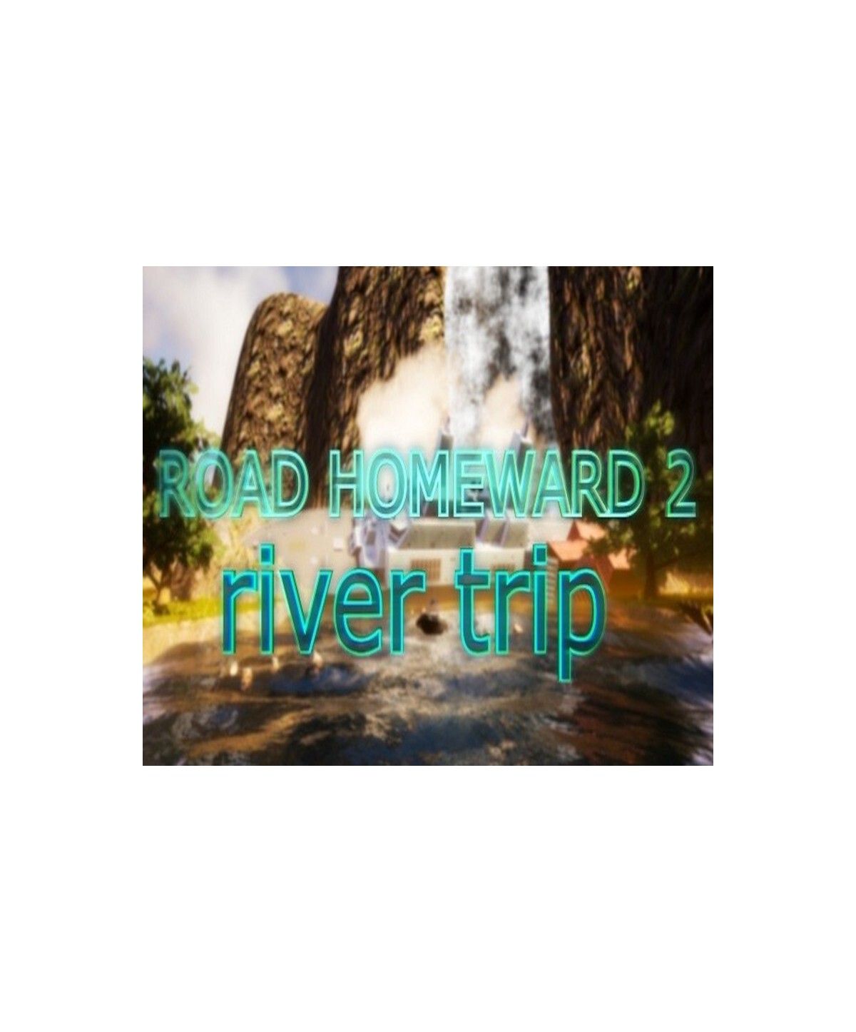 ROAD HOMEWARD 2: river trip Steam Key GLOBAL